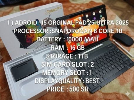 SAR 43000500, ADROID -15 ORGINAL PAD 25 ULTRA 2025 PROCESSOR :SNAPDROGAN 8 CORE 10 BATTERY : 10000 MA