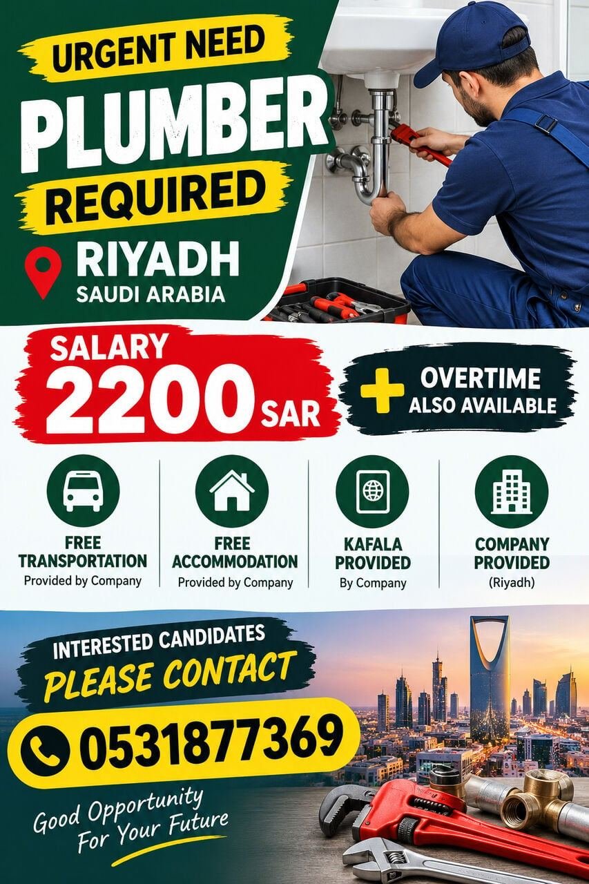 🚨 **URGENT PLUMBER JOB – RIYADH** 🇸🇦