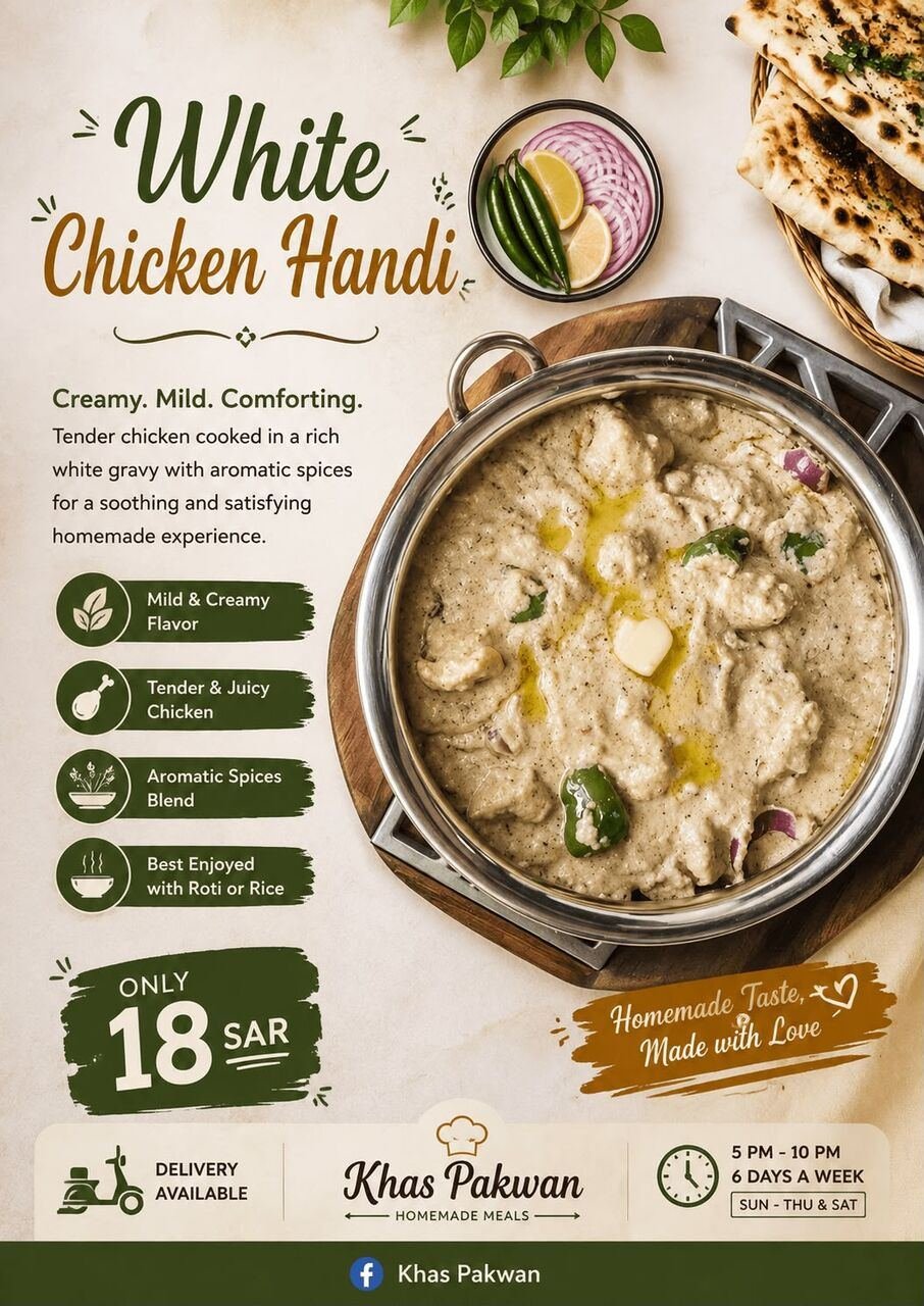 SAR 18, Homemade Food - White Chicken Handi - Available